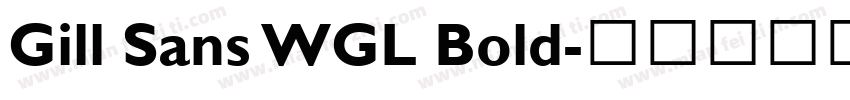 Gill Sans WGL Bold字体转换
